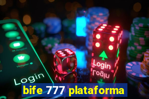 bife 777 plataforma